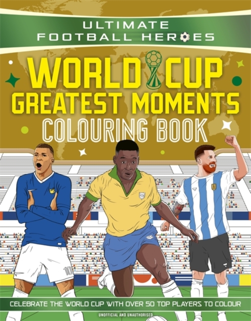 Ultimate Football Heroes Colouring Book