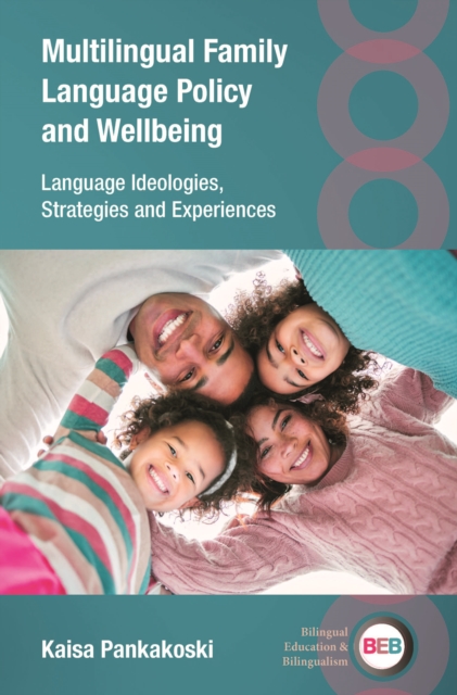 Multilingual Family Language Policy and Wellbeing