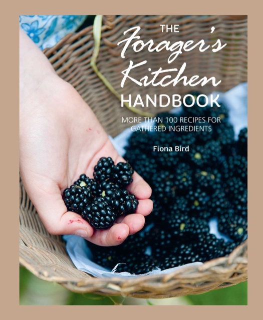 The Forager's Kitchen Handbook