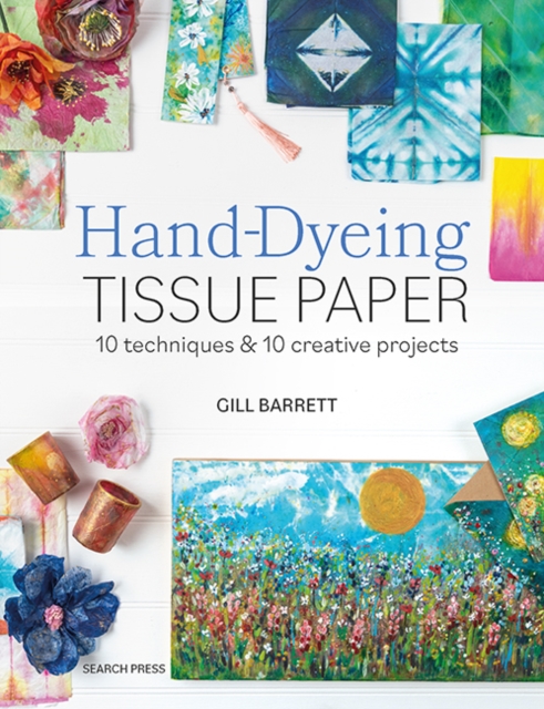 Hand-Dyeing Tissue Paper