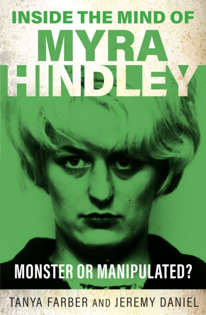 Inside the Mind of Myra Hindley
