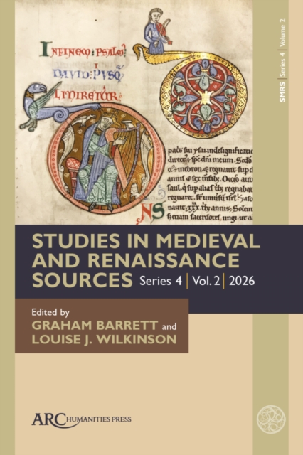 Studies in Medieval and Renaissance Sources, series 4, volume 2