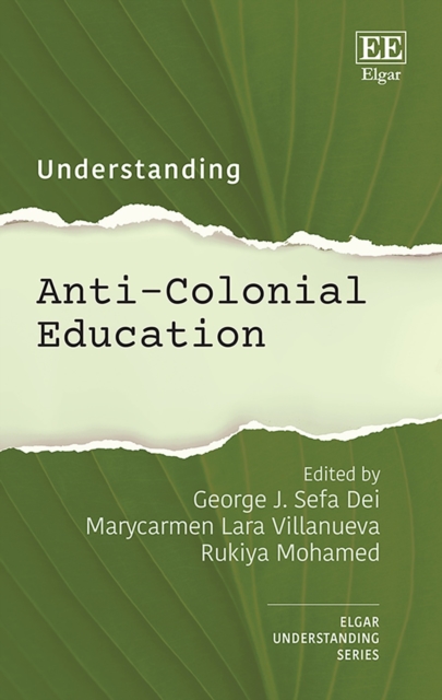 Understanding Anti-Colonial Education