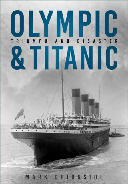 Olympic and Titanic