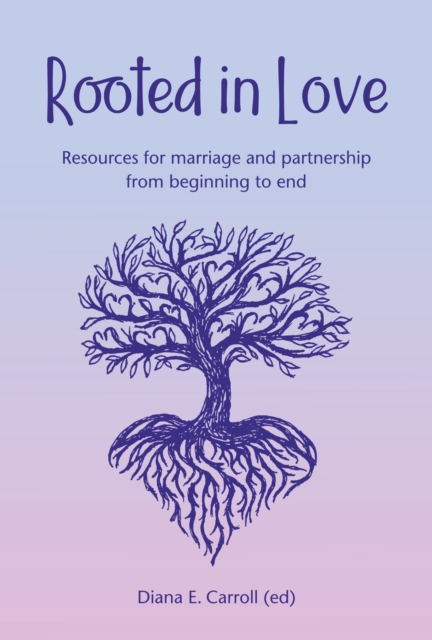 Rooted in Love