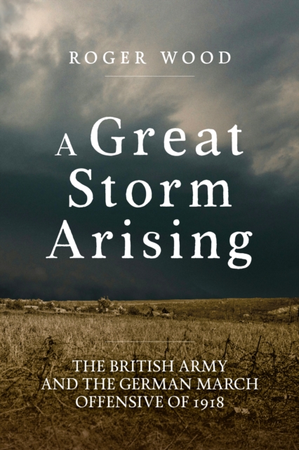 A Great Storm Arising