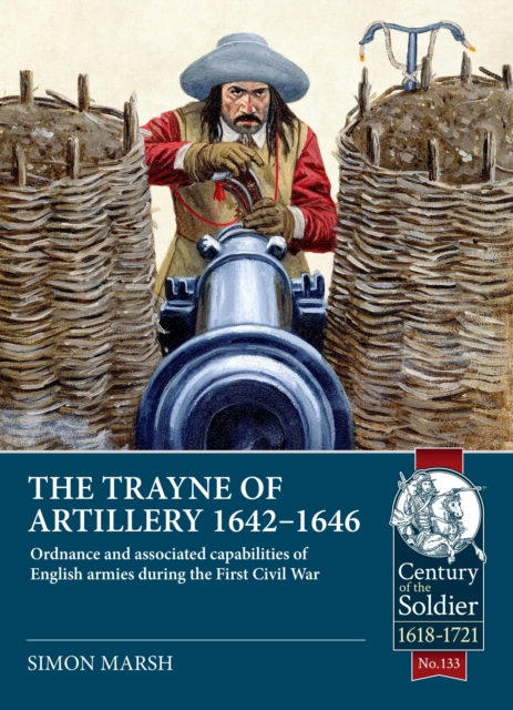 The Trayne of Artillery 1642-1646