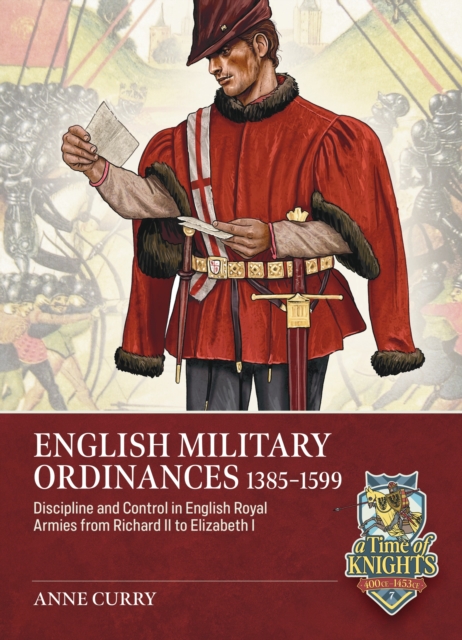 English Military Ordinances 1385-1599
