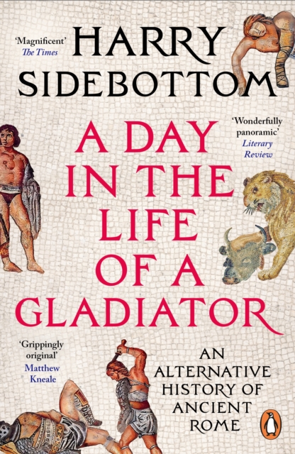 A Day in the Life of a Gladiator