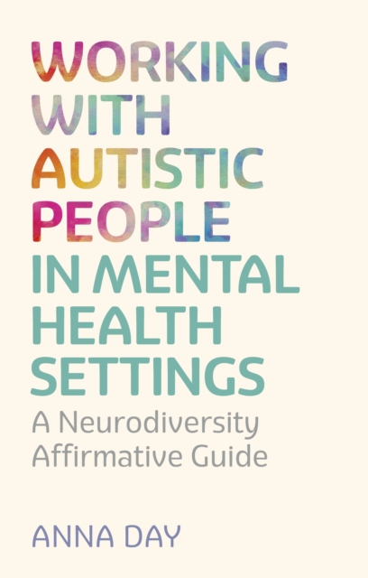 Working with Autistic People in Mental Health Settings