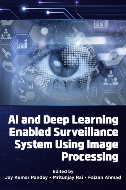 AI and Deep Learning Enabled Surveillance System Using Image Processing