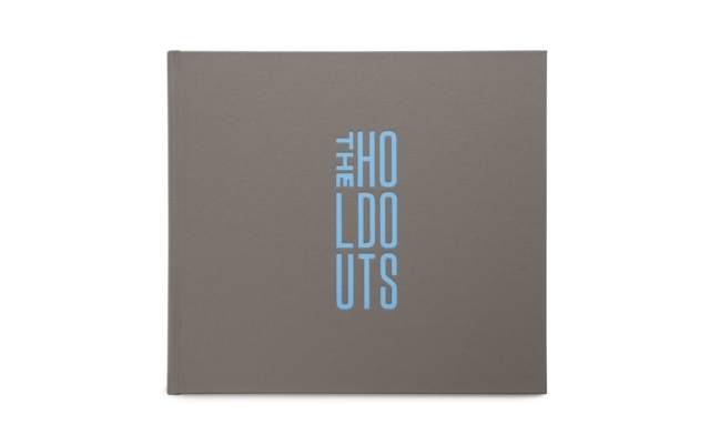 The Holdouts