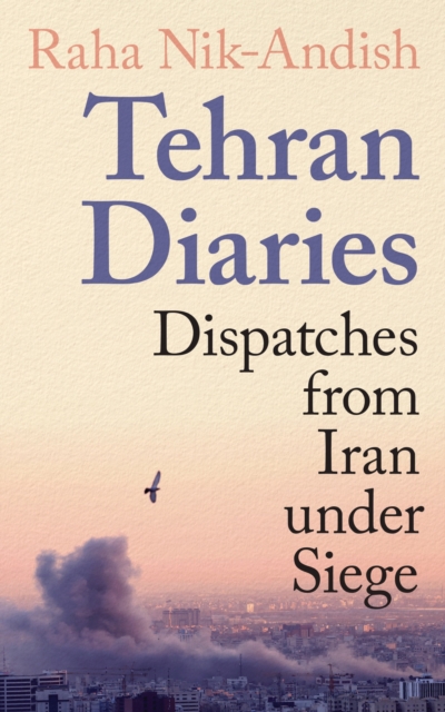 Tehran Diaries