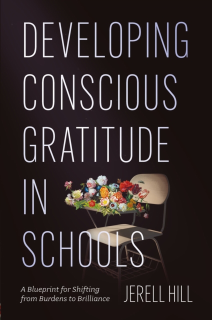 Developing Conscious Gratitude in Schools