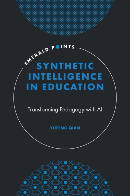 Synthetic Intelligence in Education