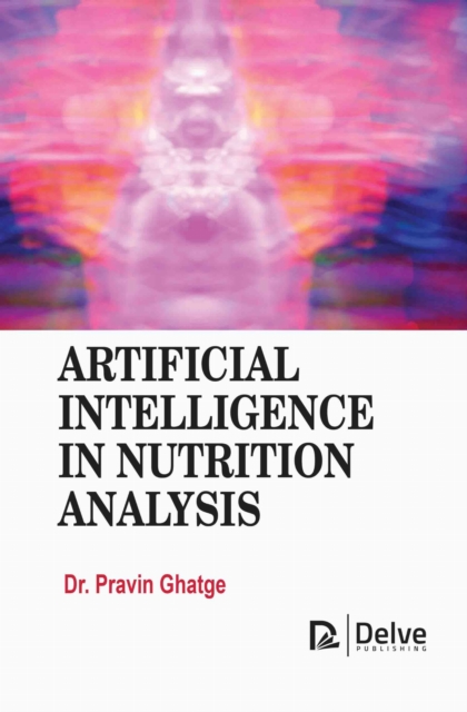Artificial Intelligence in Nutrition Analysis