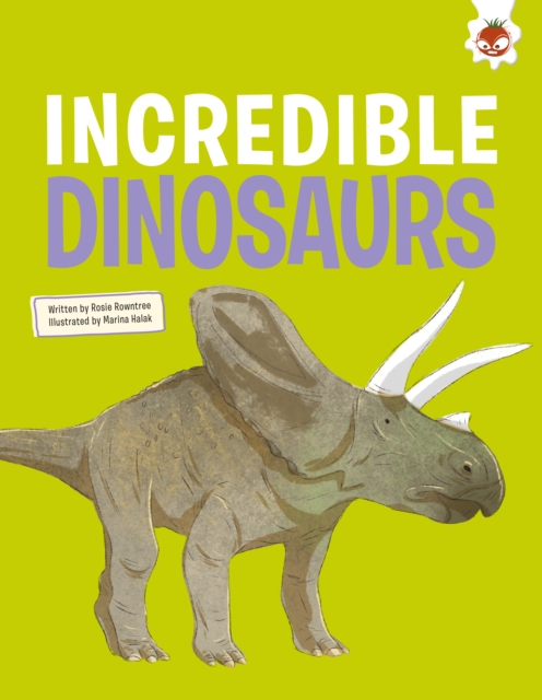 Incredible Dinosaurs