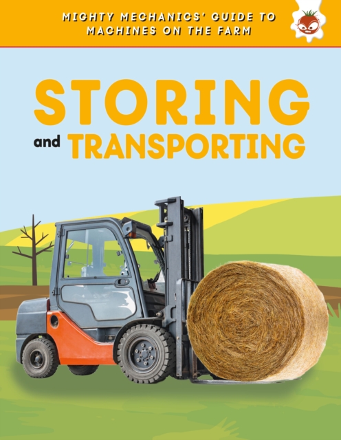 Storing and Transporting