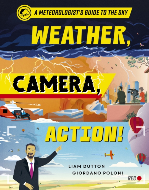 Weather, Camera, Action!