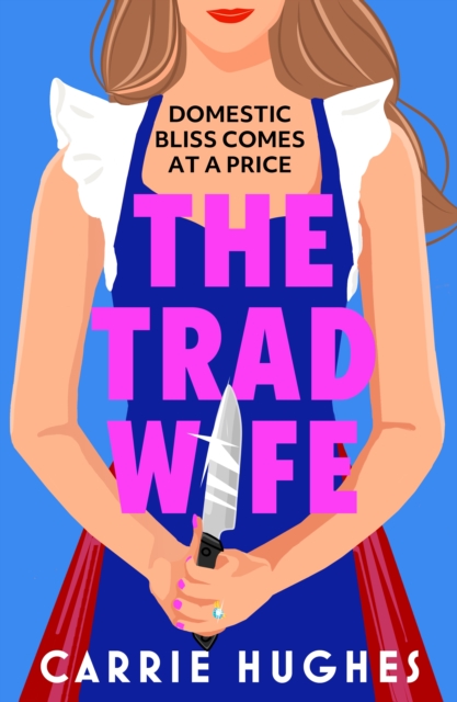 The Trad Wife