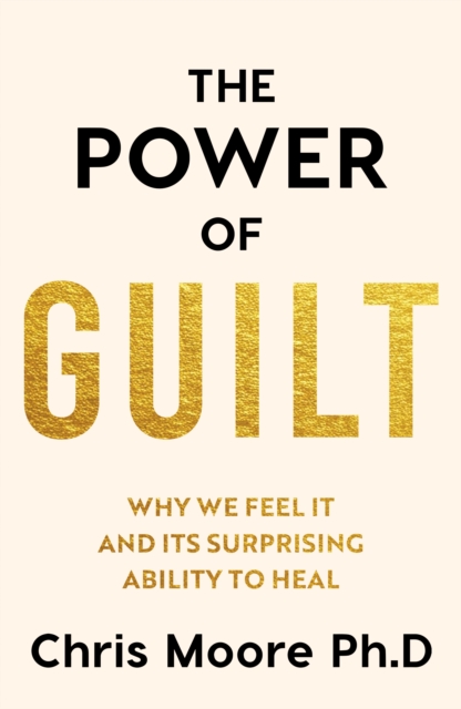 The Power of Guilt