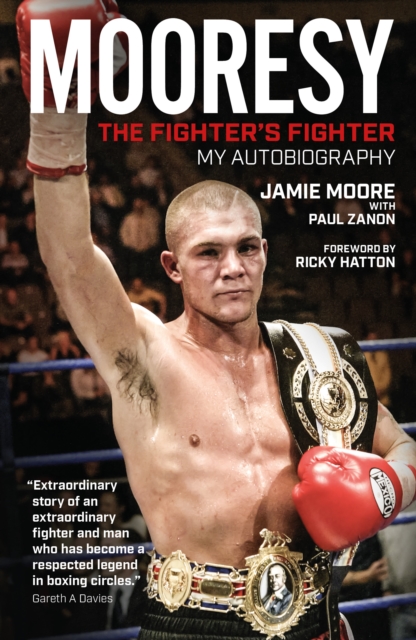 Mooresy - the Fighter's Fighter