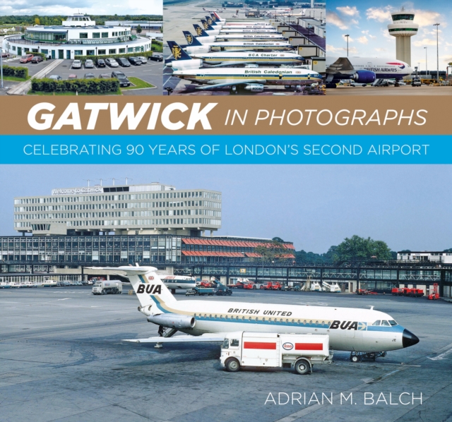 Gatwick in Photographs