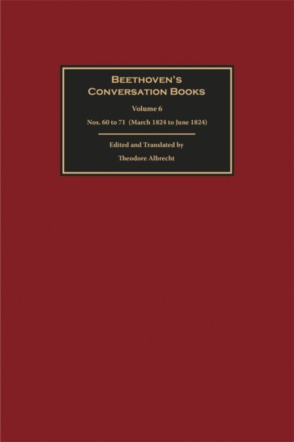 Beethoven's Conversation Books Volume 6