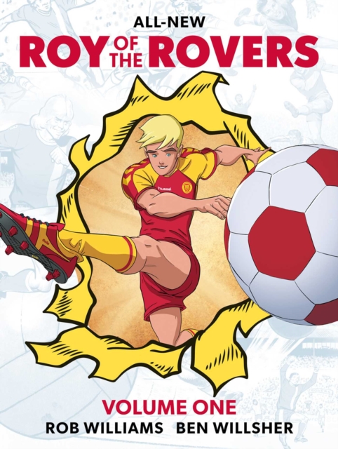 Roy of the Rovers Volume One
