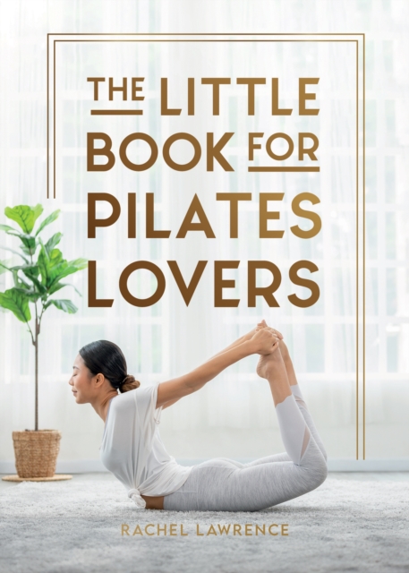 The Little Book for Pilates Lovers