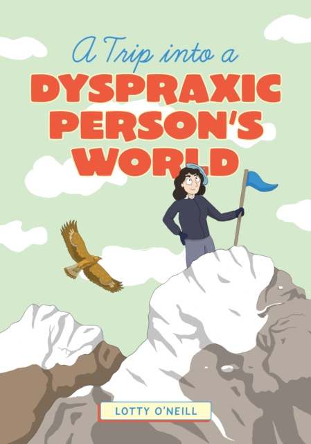 A Trip into a Dyspraxic Person's World