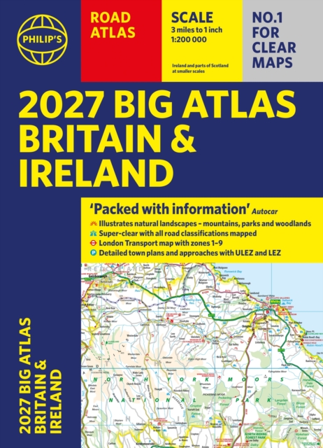 Philip's 2027 Big Road Atlas of Britain and Ireland