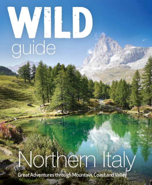 Wild Guide Northern Italy