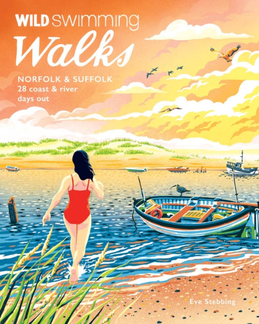 Wild Swimming Walks Norfolk & Suffolk