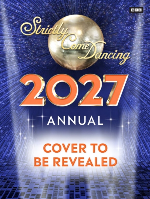 Official Strictly Come Dancing Annual 2027
