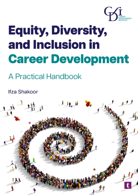 Equity, Diversity, and Inclusion in Career Development
