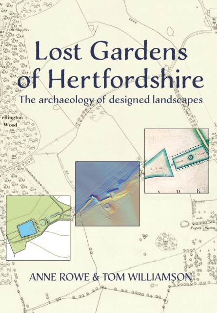 Lost Gardens of Hertfordshire