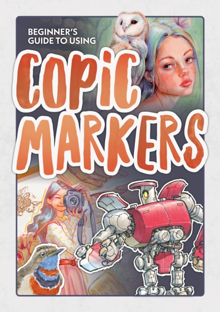 Beginner's Guide to Using Copic Markers