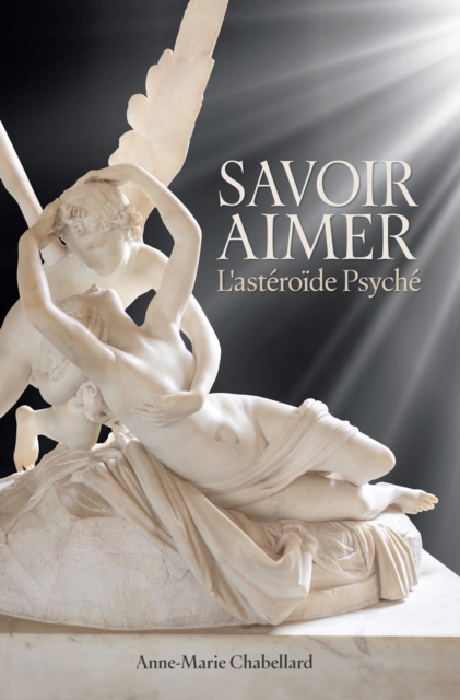 Savoir Aimer L'asteroide Psyche