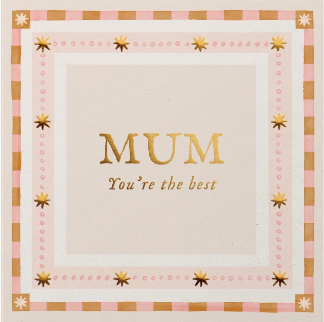 Mum, You're the Best