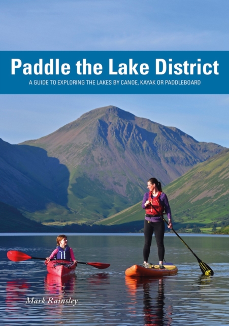 Paddle the Lake District