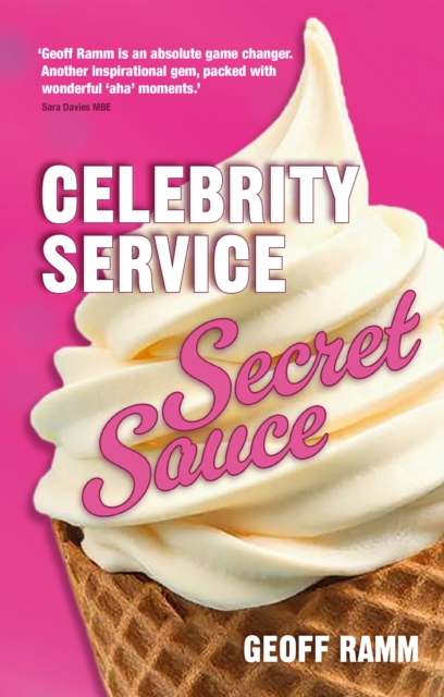 Celebrity Service Secret Sauce