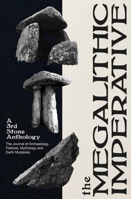 The Megalithic Imperative