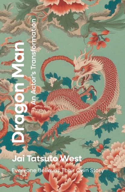 Dragon Man - An Actor's Transformation