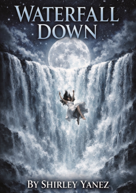 Waterfall Down