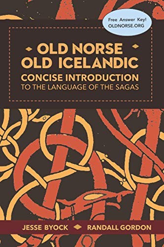 Old Norse – Old Icelandic, Second Edition