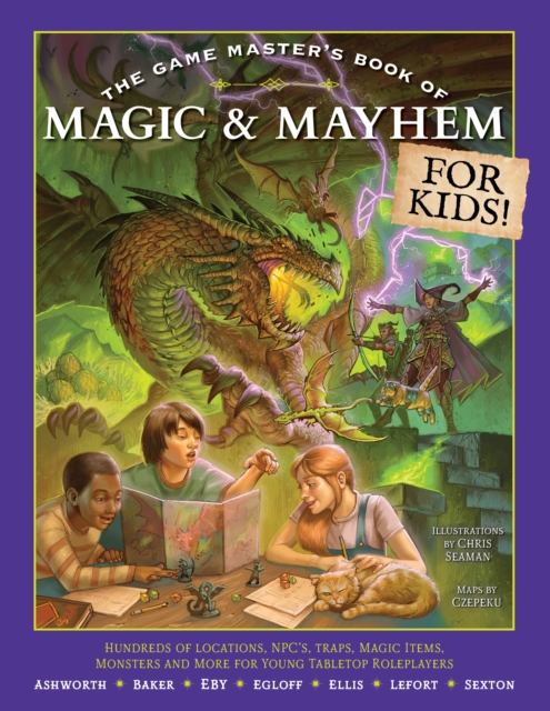 The Game Master's Book of Magic & Mayhem for Kids