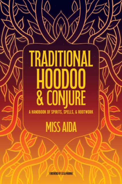 Traditional Hoodoo & Conjure
