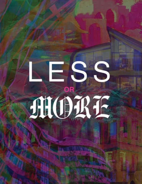 Less or More