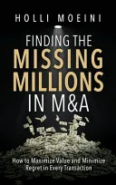 Finding the Missing Millions in M&A